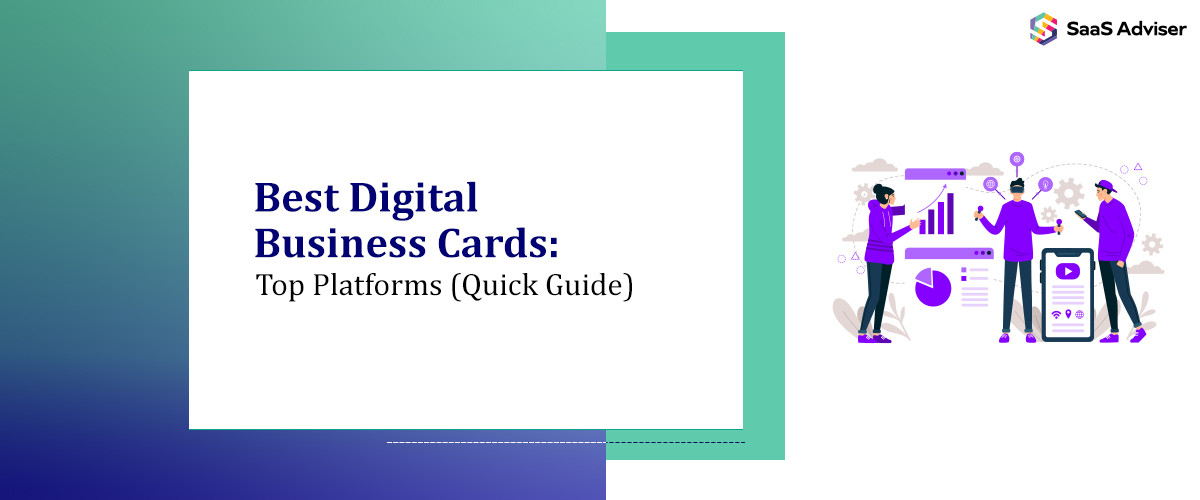 Best Digital Business Cards in 2025: 9 Platforms (Quick Guide)